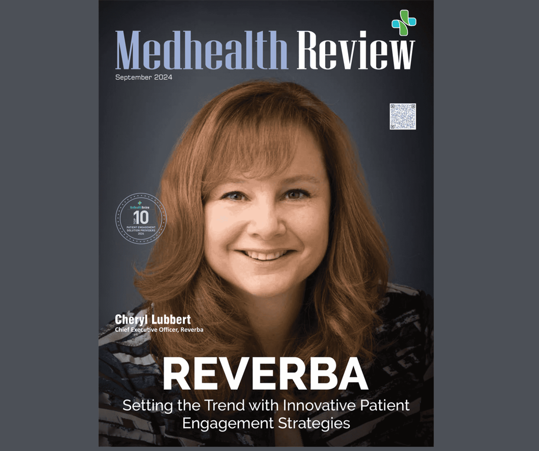 Reverba named top 10 Patient Engagement Solution Provider of 2024