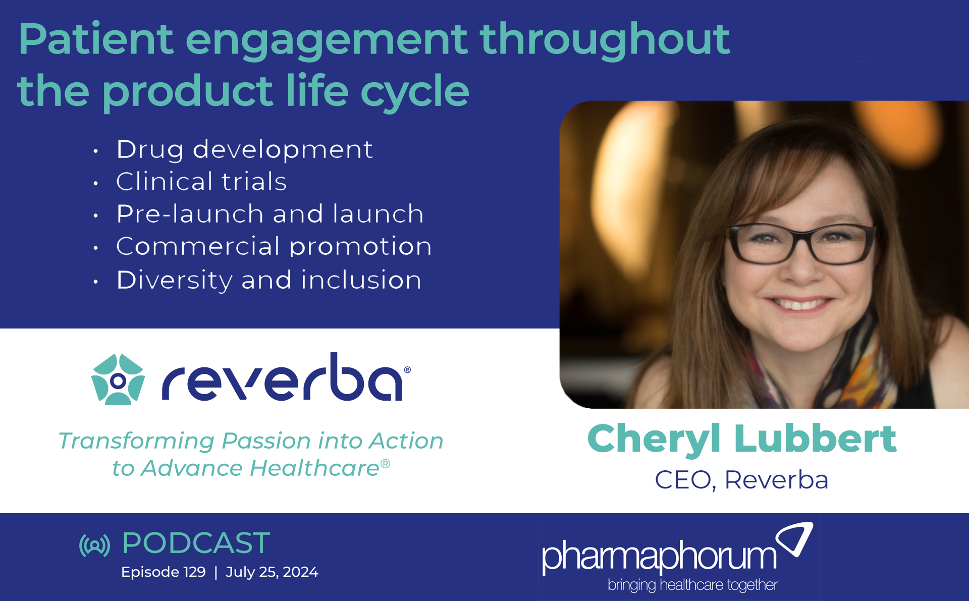 Podcast: Patient engagement throughout the product life cycle